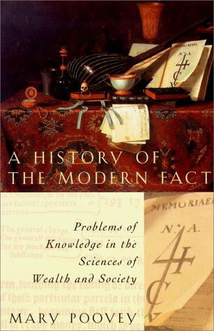 Mary Poovey: A history of the modern fact (1998, University of Chicago Press)