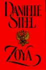 Danielle Steel: Zoya (Hardcover, 1988, Delacorte Press)