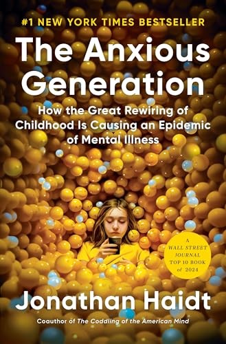 Jonathan Haidt: The Anxious Generation (AudiobookFormat, Penguin Press)
