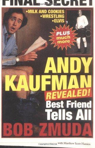 Bob Zmuda, Matthew Scott Hansen: Andy Kaufman Revealed!