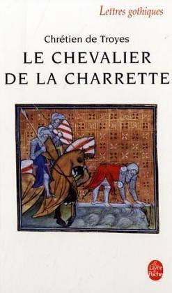 Chrétien de Troyes: Le chevalier de la charrette, ou, Le roman de Lancelot (French language, 1992, Libr. générale française)