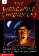 Rodman Philbrick, Lynn Harnett: Children of the Wolf (The Werewolf Chronicles , No 2) (Apple)