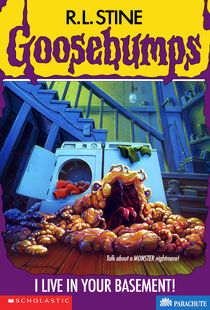 R. L. Stine: I Live In Your Basement! (Goosebumps, No. 61) (1997, Scholastic Inc)