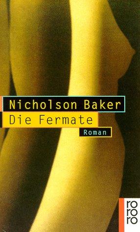 Nicholson Baker: Die Fermate. (Paperback, German language, 1996, Rowohlt Tb.)