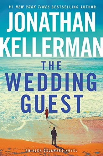 Jonathan Kellerman: The Wedding Guest (Hardcover, Ballantine Books)