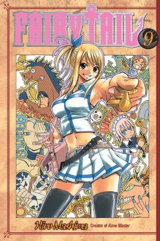 Hiro Mashima: Fairy Tail, Vol. 09 (GraphicNovel, 2009, Del Rey/Ballantine Books)