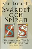 Ken Follett: Svärdet och spiran (Swedish language, 2000, Bonnier)