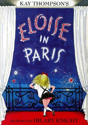 Kay Thompson: Eloise in Paris (Eloise Series) (Hardcover, Simon & Schuster Children's Publishing)