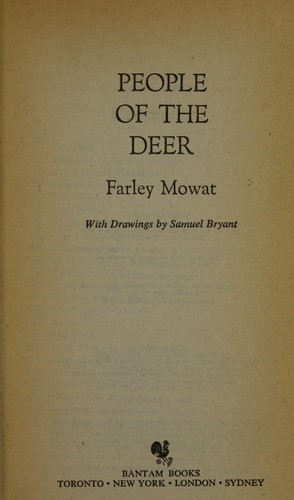 Farley Mowat: People of the Deer (Paperback, 1981, Bantam)