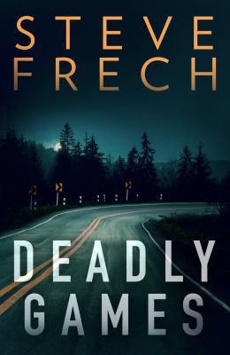 Steve Frech: Deadly Games (2021, HarperCollins Publishers Limited)