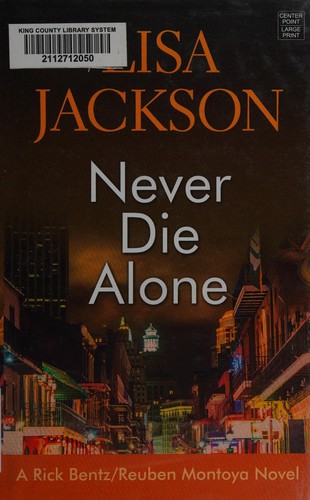 Lisa Jackson: Never die alone (2015, Center Point Large Print)