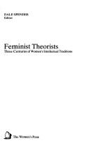 Dale Spender: Feminist theorists (1983, Women's Press)