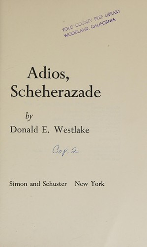 Donald E. Westlake: Adios, Scheherazade (1970, Simon and Schuster, Simon & Schuster)
