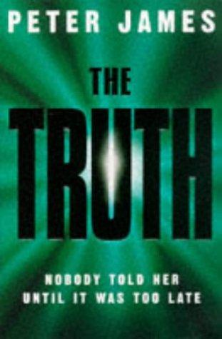 Peter James: The Truth (Paperback, 1997, Orion)