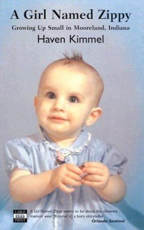 Haven Kimmel: A girl named Zippy (Hardcover, 2003, ISIS)