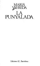 Marià Vayreda: La punyalada (Catalan language, 1980, Edicions 62)