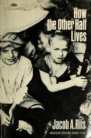 Jacob A. Riis: How the other half lives (Paperback, 1969, Hill and Wang)