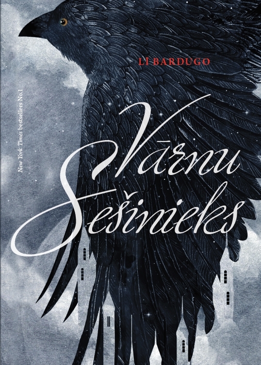 Leigh Bardugo: Vārnu sešinieks (Hardcover, Latvian language, 2017, Prometejs)