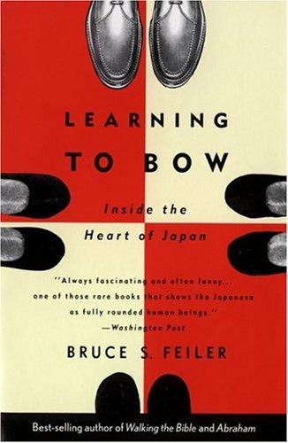 Bruce S. Feiler: Learning to bow (1991, Ticknor & Fields)