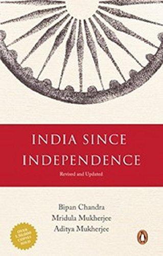 Bipan Chandra: India Since Independence (2012)