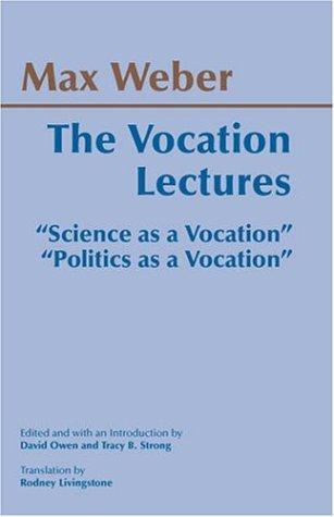 Max Weber: The Vocation Lectures (2004)