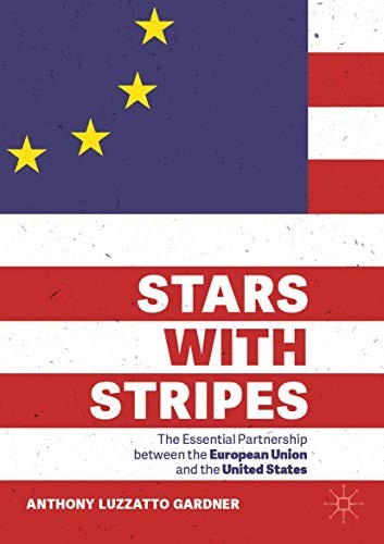 Anthony Luzzatto Gardner: Stars with Stripes (Paperback, Palgrave Macmillan)