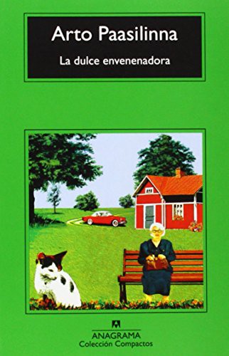 Arto Paasilinna, Dulce Fernández Anguita: La dulce envenenadora (Paperback, 2011, Editorial Anagrama S.A.)