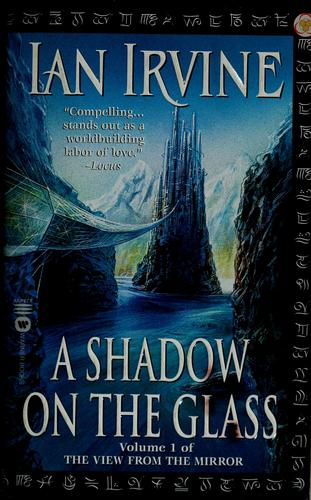 Ian Irvine: The shadow on the glass (1998, Warner Books)