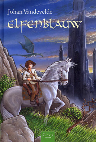 Johan Vandevelde: Elfenblauw (Hardcover, Nederlands language, Clavis)