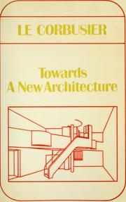 Le Corbusier: Towards a new architecture (1970, Praeger)