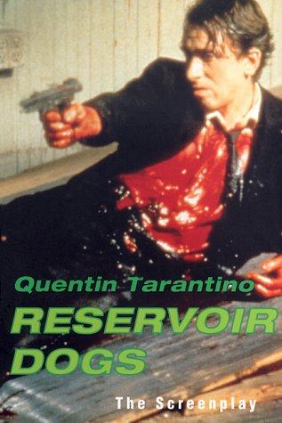 Quentin Tarantino: Reservoir dogs (2000, Grove Press)