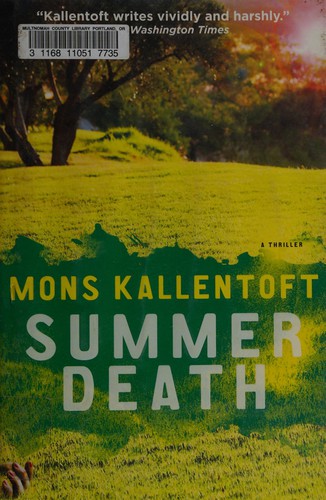 Mons Kallentoft: Summer death (2013, Atria)