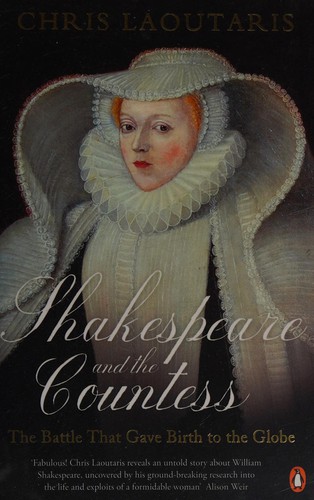 Chris Laoutaris: Shakespeare and the Countess (2015, Penguin Books, Limited)