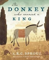 R. C. Sproul: The donkey who carried a king (2012)