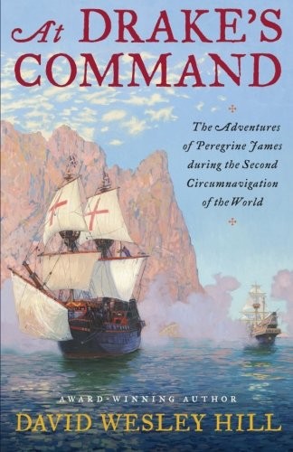 David Wesley Hill: At Drake's Command (Paperback, 2012, Temurlone Press)