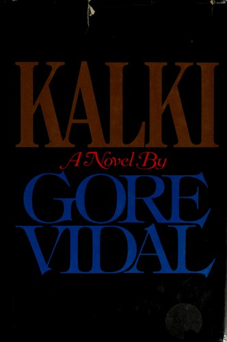 Gore Vidal: Kalki (1978, Random House)