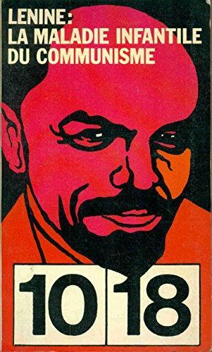 Lenin: La Maladie infantile du communisme (French language, 10/18)