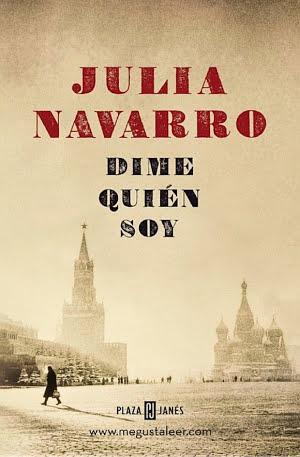 Julia Navarro: Dime quién soy (Spanish language)