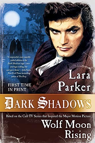 Lara Parker: Dark Shadows (Paperback, Tor Books, Brand: Tor Books)