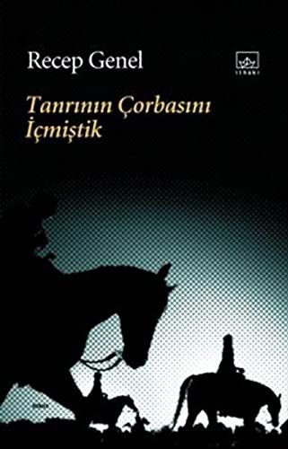 Recep Genel: Tanrinin Corbasini Icmistik (Paperback, 2009, Ithaki Yayinlari)