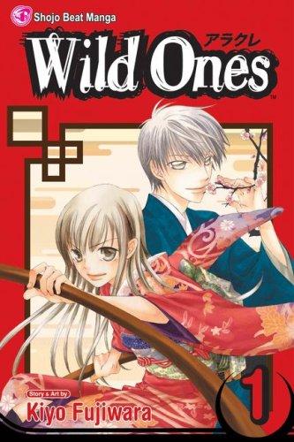 Kiyo Fujiwara, Pancha Diaz: Wild Ones Vol.01 (Wild Ones) (Paperback, 2007, VIZ Media LLC)