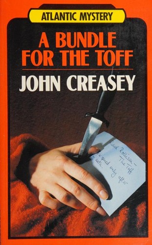 John Creasey: A bundle for the Toff (1989, Chivers Press, J. Curley & Associates)