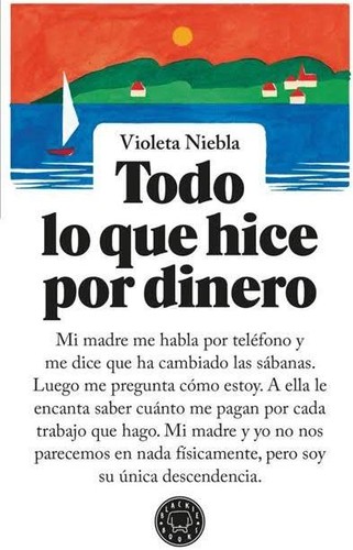 Violeta Niebla: Todo lo que hice por dinero (Blackie Books)