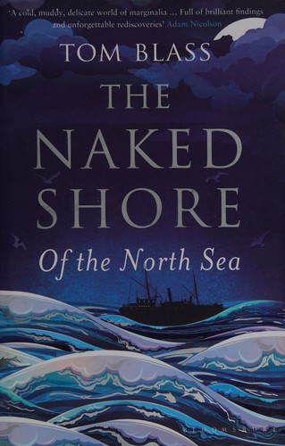 Tom Blass: Naked Shore (2016, Bloomsbury Publishing Plc)