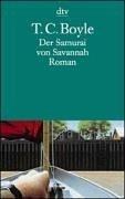 T.C. Boyle, Werner Richter: Der Samurai von Savannah. (Paperback, Dtv)