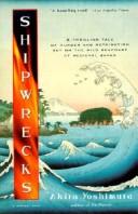 Yoshimura, Akira: Shipwrecks (Hardcover, Tandem Library)