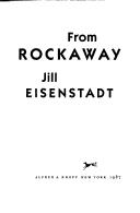 Jill Eisenstadt: From Rockaway (1987, Knopf, Distributed by Random House)