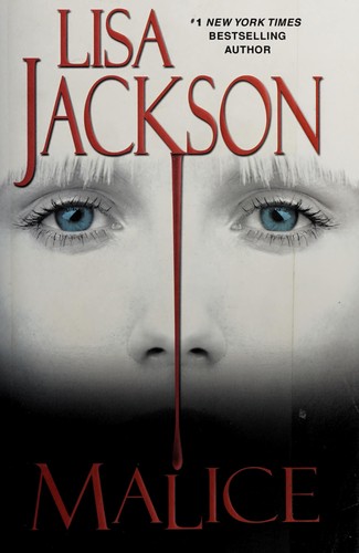 Lisa Jackson: Malice (2009, Kensington Books)