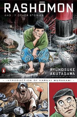 Jay Rubin, Ryūnosuke Akutagawa, Haruki Murakami: Rashomon and Seventeen Other Stories (2007, Penguin Books, Limited)