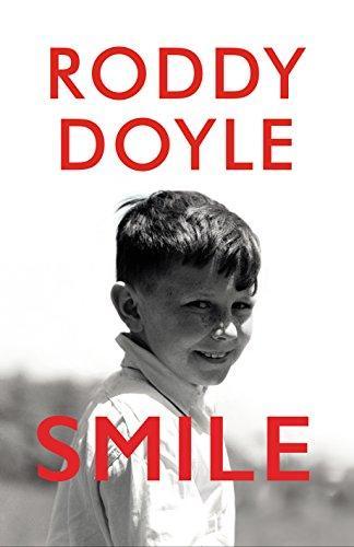 Roddy Doyle: Smile (2017)